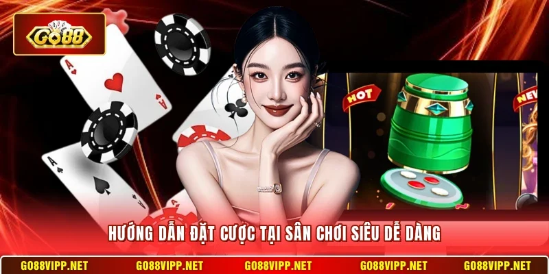 Game Xóc Đĩa Đổi Thưởng Go88 - Luật Và Chiến Thuật Hiệu Quả 12 Sunwin Hướng dẫn đặt cược tại sân chơi siêu dễ dàng