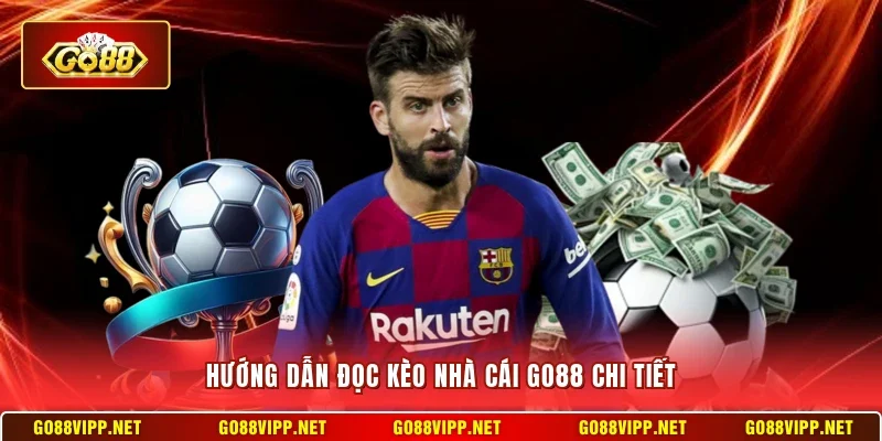 Hướng dẫn đọc kèo nhà cái Go88 chi tiết